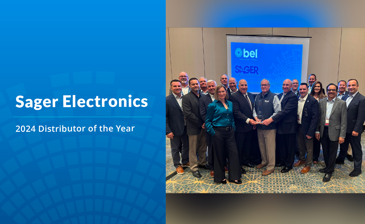Bel Awards Sager Electronics as Distributor of the Year for 2024