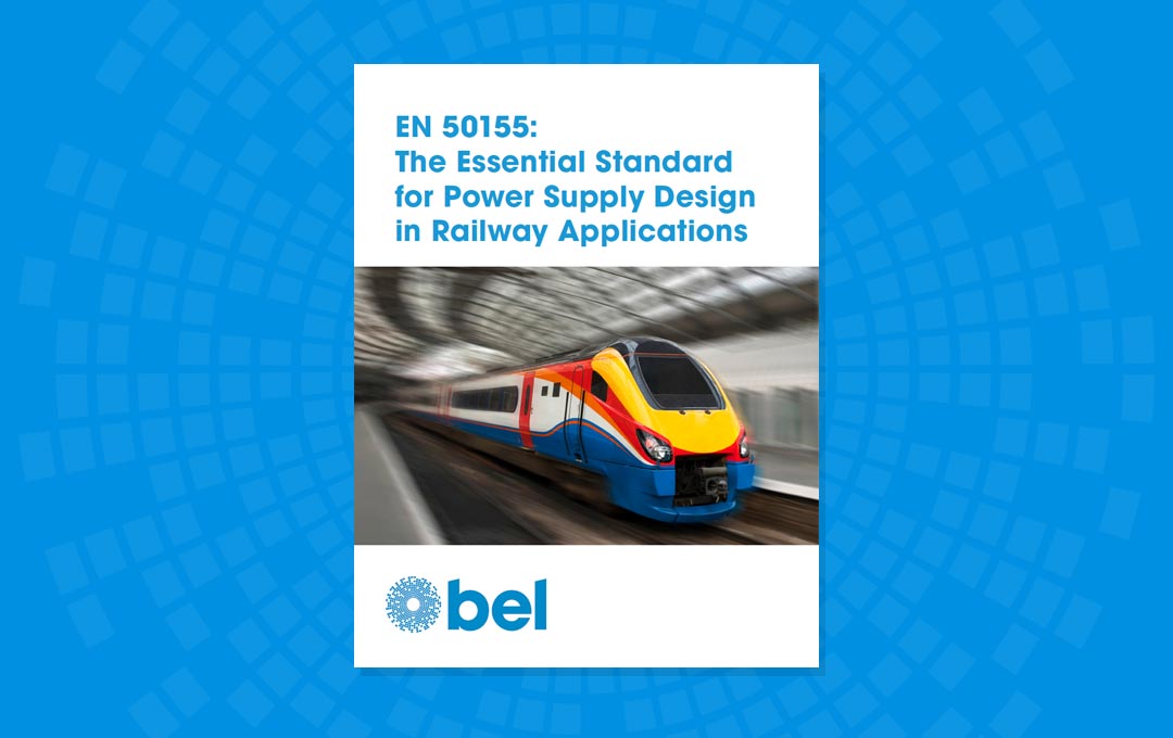 EN 50155: The Essential Standard for Power Supply Design in Railway Applications
