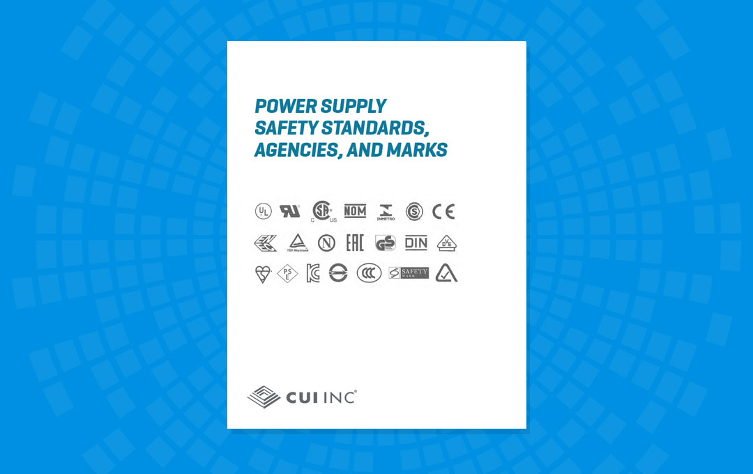 Power Supply Safety Standards, Agencies, and Marks
