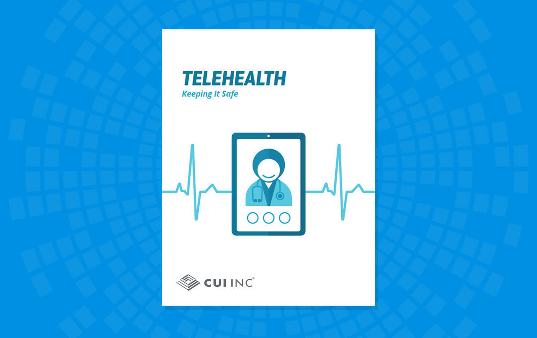 Telehealth: Keeping it Safe