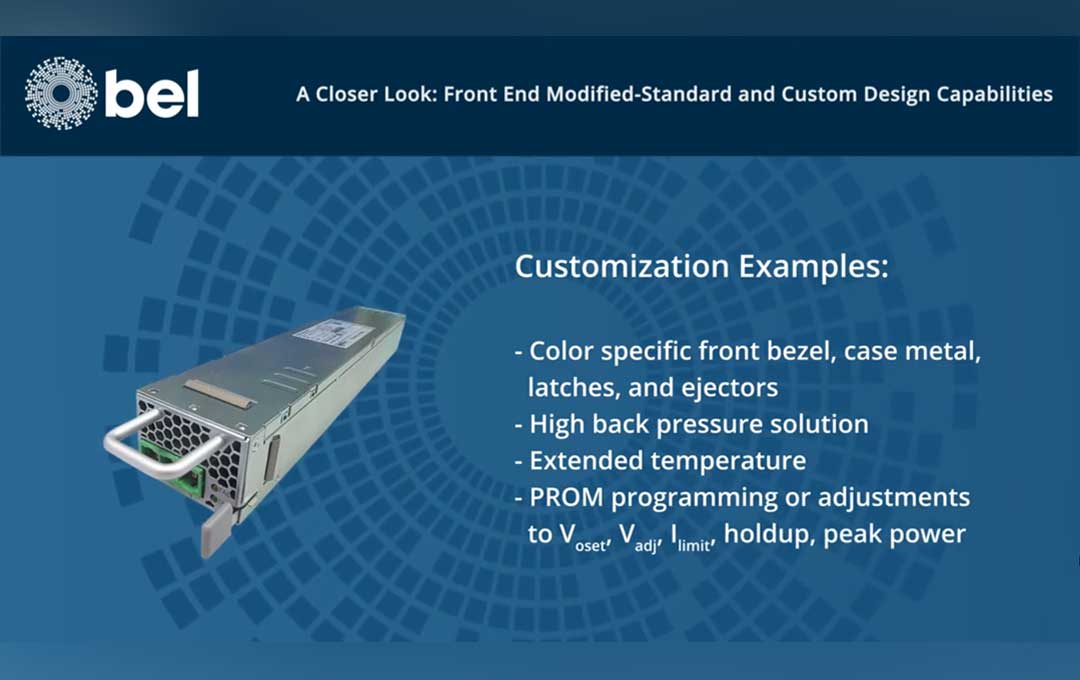 A Closer Look: Front End Modified-Standard and Custom Design Capabilities